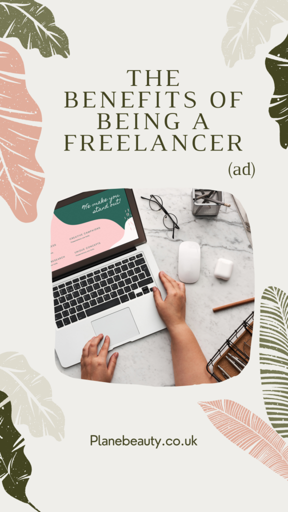 pintrest pin - the benefits of being a freelancer.